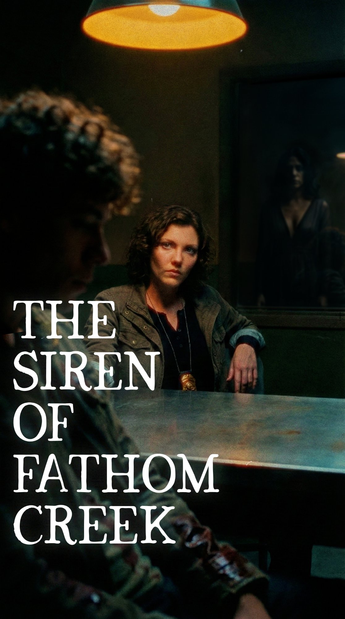 The Siren of Fathom Creek
